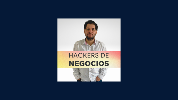 Hackers de Negocios (09): Avocash, $200K en Microcréditos, con Julio Peraza