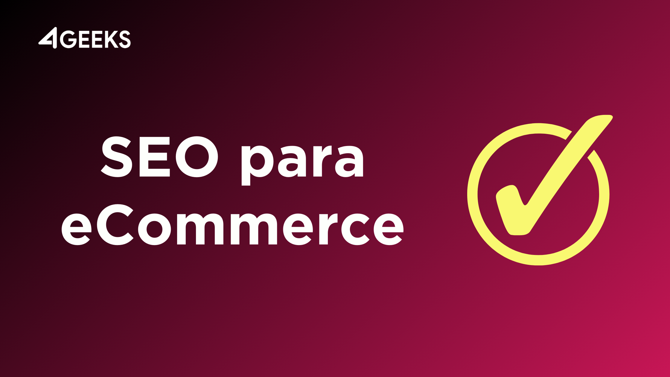 SEO para eCommerce: Trepa la Escalera de Google y Llega a Clientes Hambrientos por Comprar