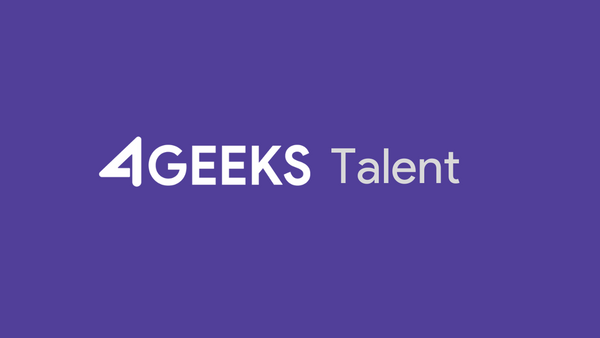 Introducing 4Geeks Talent