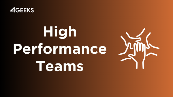Building High-Performance Teams: Optimizing Your Workforce with 4Geeks' Talent Acquisition and Talent Management Solutions