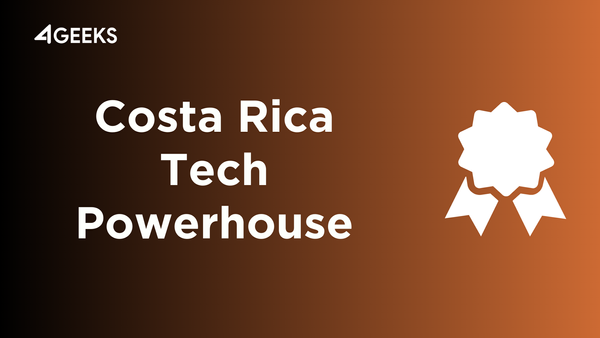 Why Costa Rica is a Tech Powerhouse for Nearshoring