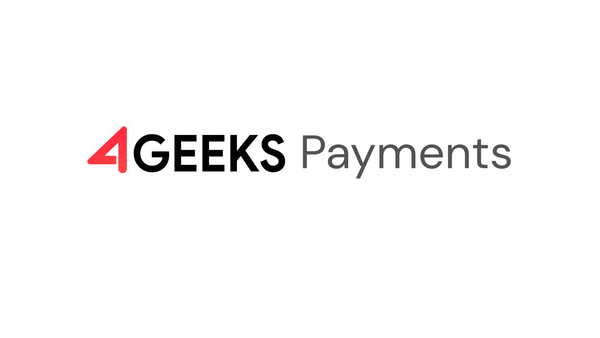Introducing 4Geeks Payments
